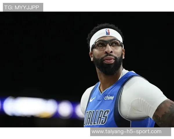 明日独行侠客战开拓者浓眉与布兰登威廉姆斯出战状态成疑引关注