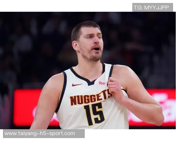 约基奇回应记者提问不满年纪话题显得低调幽默 约基奇回应记者提问不满年纪话题显得低调幽默